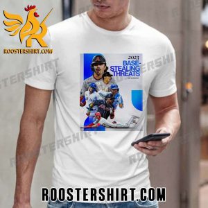 2023 Base Stealing Threats MLB T-Shirt