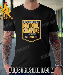 2023 NCAA Womens Basketball LSU Tigers National Champions Unisex T-Shirt Gift For Fans