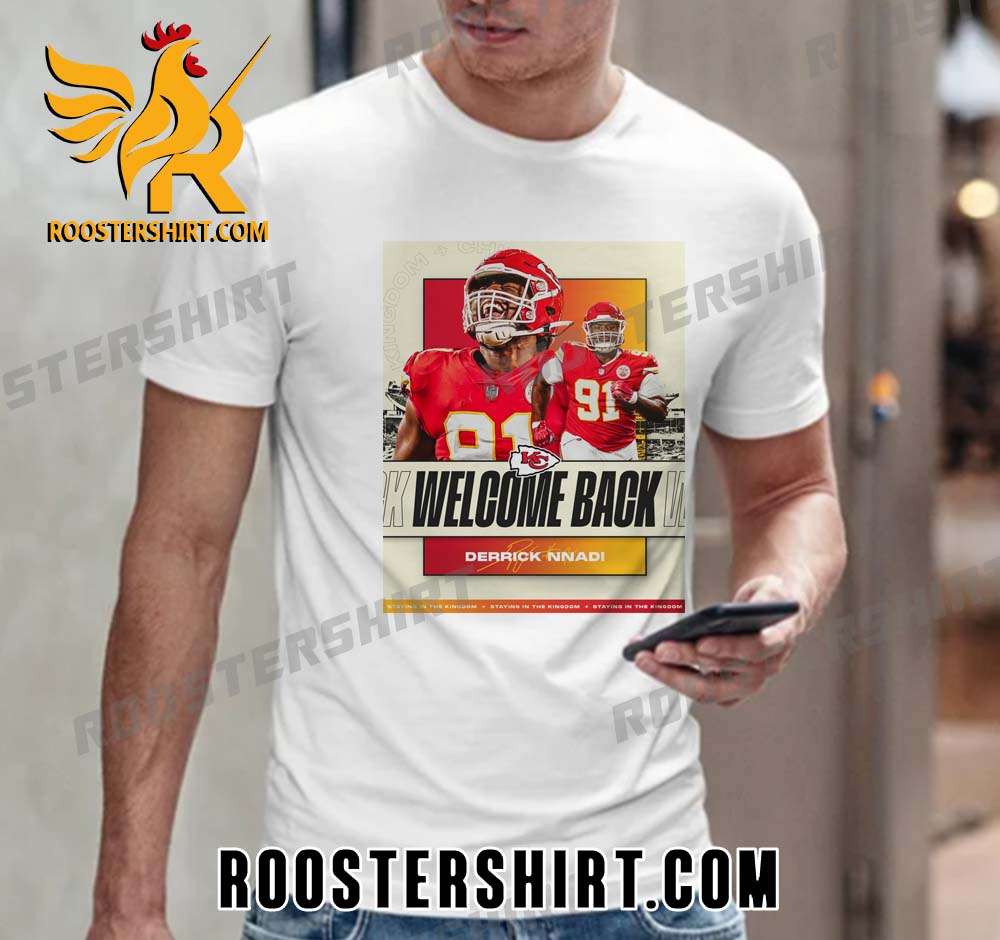 Another Two Time Champ Is Coming Back Derrick Nnadi Kansas City Chiefs T Shirt