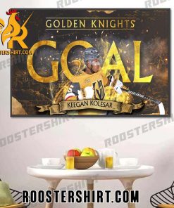 Congratulations Keegan Kolesar Goal Vegas Golden Knights NHL Poster Canvas