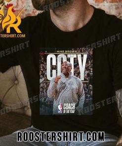 Congratulations Mike Brown Coty Coach Of The Year NBA T-Shirt