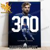 Congratulations Reeser 300 Career Point Toronto Maple Leafs Poster Canvas