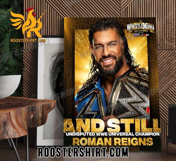 Congratulations Roman Reigns Wins At Wrestle Mania And Still WWE Poster Canvas