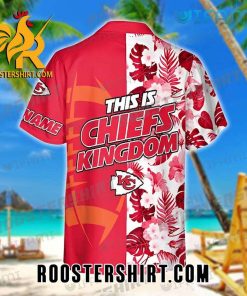 Custom Name This Is Chiefs Kingdom Kansas City Chiefs Hawaiian Shirt And Shorts