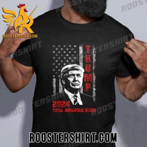 Donald Trump 2024 Take America Back T-Shirt