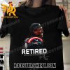 Donta Hightower Retirement After 21 Year Career Signature T-Shirt