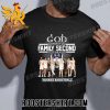 God First Family Second Then Team Sport Huskies Basketball Unisex T-Shirt For Fans