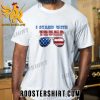 I Stand With Trump Trump Supporter Sungalsses American Flag New Design T-Shirt