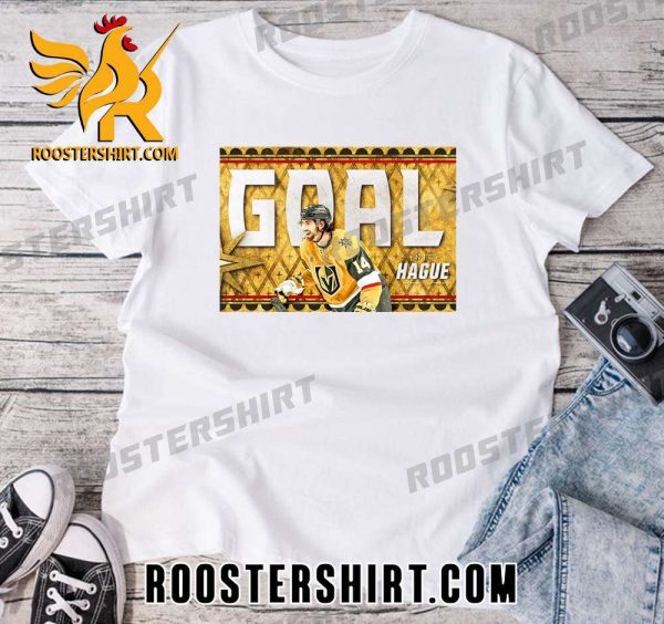 Nicolas Hague Vegas Golden Knights Goal T-Shirt