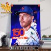 Pete Alonso 150 Home Runs MLB The Polar Bear reaches a milestone Poster Canvas