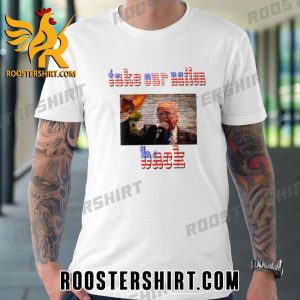 Protest or Support Take our nation back Trump USA flag Unisex T-Shirt