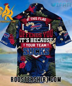 Quality Buffalo Bills Hawaiian Shirt If This Flag Offends You Your Team Sucks For Bills Fans