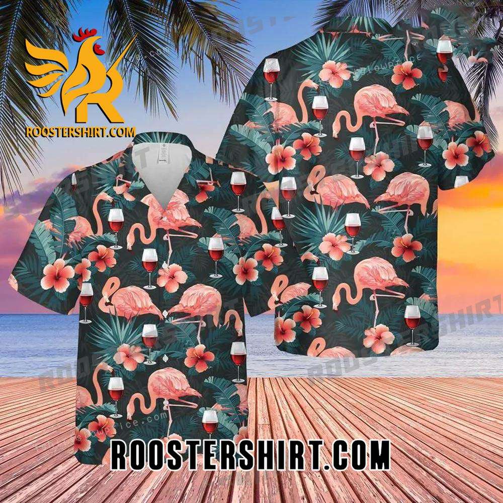 Quality Flamingo And Wine Hawaii Shirt