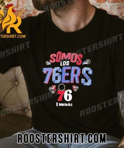 Quality Philadelphia 76ers Somos Los 76ers 2023 NBA Playoff Unisex T-Shirt