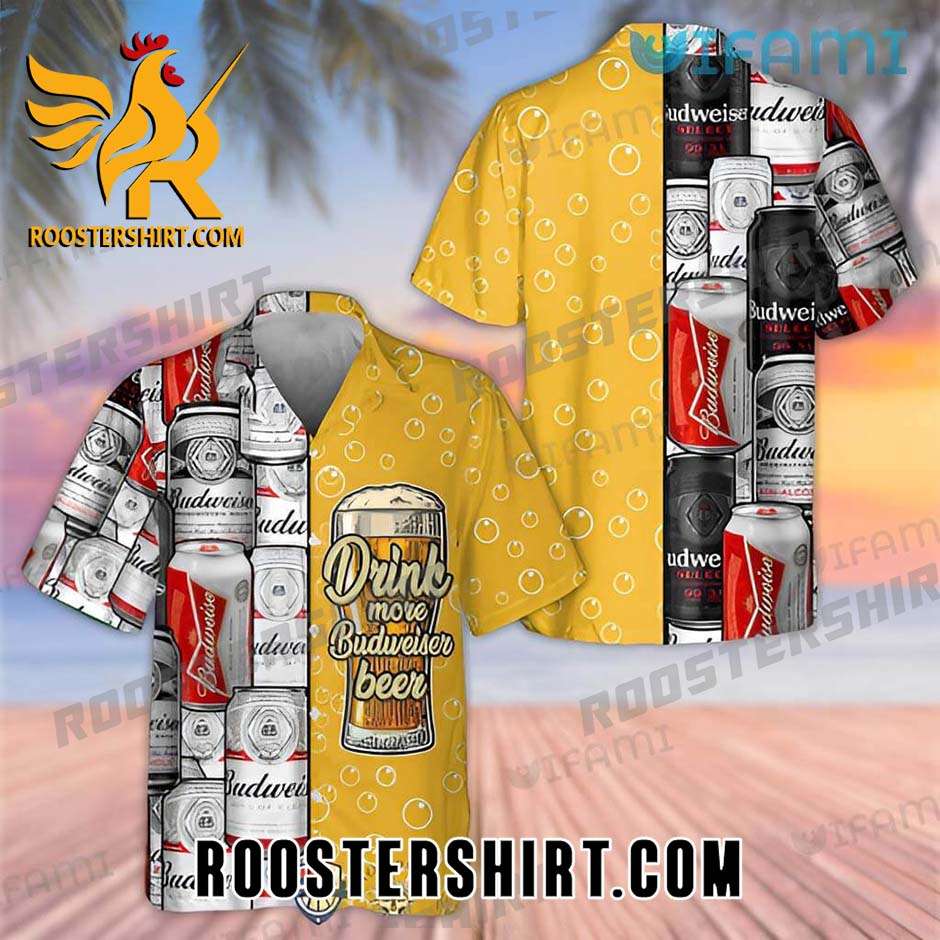 Quality Quality Budweiser Hawaiian Shirt And Shorts Drink More Budweiser Beer Gift For Beer Lovers