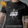 Quality Sacramento Kings Nike Feel The Roar 2023 NBA Playoffs Unisex T-Shirt