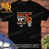 Quality Virginia Tech 2023 Womens Basketball Sweet 16 Road to the Final Four Unisex T-Shirt