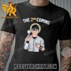The 2nd Coming Unisex T-Shirt Gift For Fans