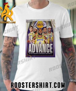 The Los Angeles Lakers Advance To The Western Conference Semifinals T-Shirt