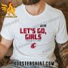 Washington State Lets Go Girls 2023 March Madness Womens Basketball Classic T-Shirt