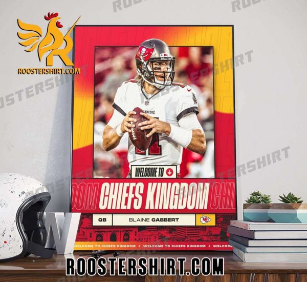 Welcome Blaine Gabbert Kansas City Chiefs NFL Poster Canvas