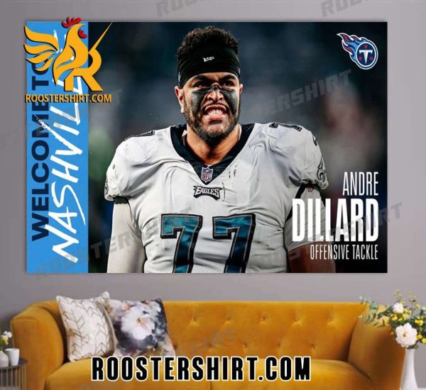 Welcome Nashville Andre Dillard Offensive Tackkle Tennessee Titans Poster Canvas