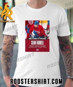 Welcome To The NHL Sean Farrell Forward Montreal Canadiens T-Shirt
