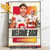 Welcome back Justin Watson Kansas City Chiefs Poster Canvas