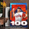Atlanta Braves Spencer Strider 100 Strikeouts Poster Canvas