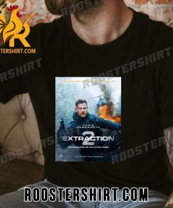 Chris Hemsworth Extraction 2 Coming Soon T-Shirt