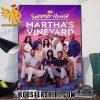 Coming Soon Summer House MV Martha’s Vineyard Poster Canvas