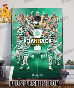 Congrats Celtic FC Are Crowned Back to Back Champions of Scotland Poster Canvas