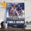 Congrats Denver Nuggets Finals Bound First Time In Franchise History Poster Canvas