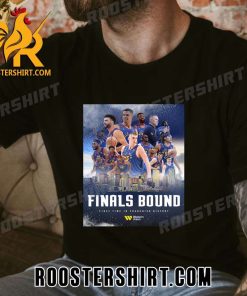 Congrats Denver Nuggets Finals Bound First Time In Franchise History T-Shirt
