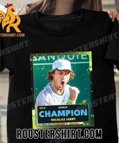 Congrats Nicolas Jarry Fillol Champs 2023 Geneva Open champion T-Shirt
