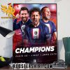 Congratulations Paris Saint-Germain PSG Champions Ligue 1 Uber Eats 2023 Poster Canvas