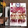 Florida State Softball Champs 2023 ACC Regular Season Champions Poster Canvas