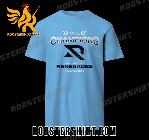 Official Arlington Renegades Champions 2023 XFL T-Shirt