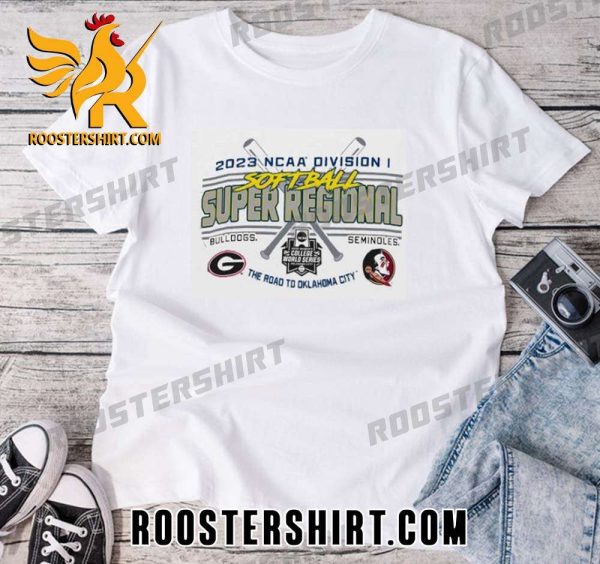 Quality Georgia Bulldogs vs Florida State Seminoles NCAA DI Softball Super Regional 2023 Unisex T-Shirt