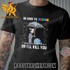 Quality John Wick Be Kind Autism Cleveland Browns Or I’ll Kill You Unisex T-Shirt
