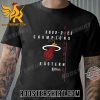 Quality Miami Heat Champions Eastern Conference 2023 Unisex T-Shirt