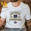 Quality Notre Dame Men’s Lacrosse 2023 D1 National Champions Locker Room Unisex T-Shirt