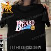 Quality Philadelphia 76ers Fear The Phi Beard 2023 Unisex T-Shirt