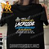 Quality Road To Philadelphia 2023 NCAA Division II Men’s Lacrosse Championship Unisex T-Shirt