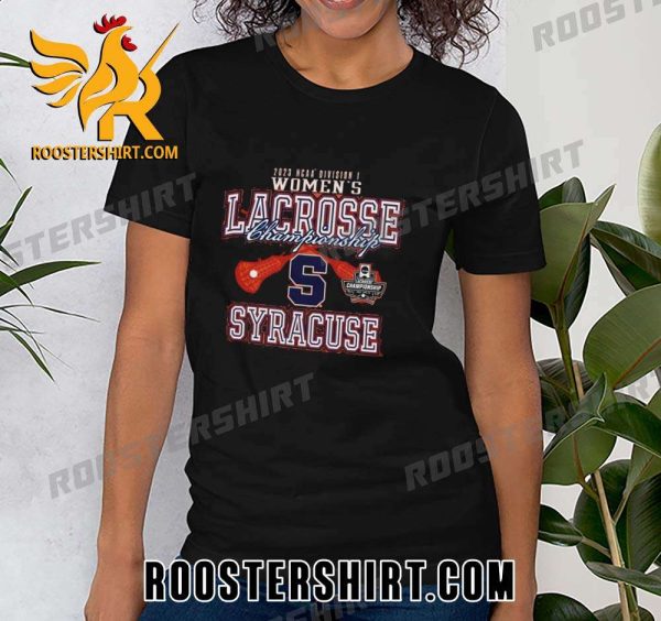 Quality Syracuse Orange 2023 NCAA DI Women’s Lacrosse Championship Unisex T-Shirt
