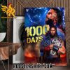Roman Reigns marks 1000 Days as Universal Champion Mera Tribal Chief Poster Canvas