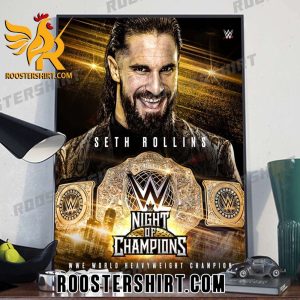 Seth Rollins Night Of Champions WWE World Heavyweight Champion Poster Canvas