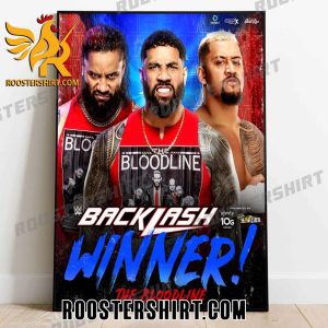 The Bloodline Winner WWE Backlash 2023 Poster Canvas