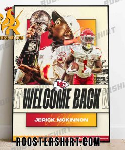 Welcome Back Jerick Mckinnon Kansas City Chiefs Poster Canvas