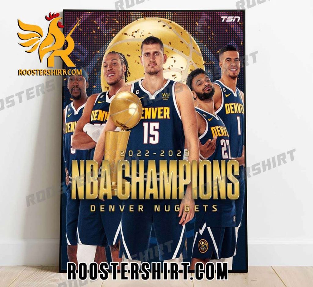 2022-2023 NBA Champions Denver Nuggets Poster Canvas